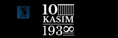 YÖDAK’s 10 November Atatürk Commemoration Message