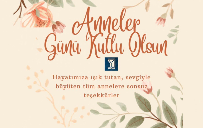 Y&Ouml;DAK'tan Anneler G&uuml;n&uuml; Mesajı